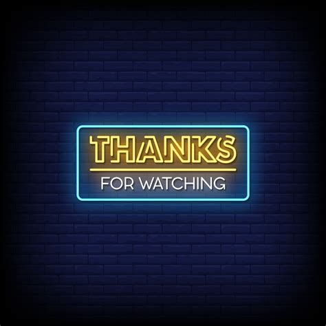 Thank For Watching Neon Signs Style Text Vector 2239379 Vector Art At