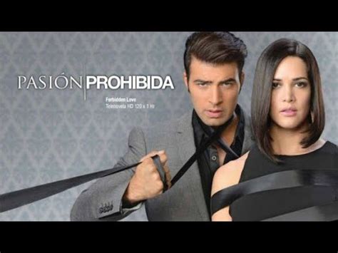 Forbidden Passion Pasion Prohibida Greatest Telemundo Telenovela