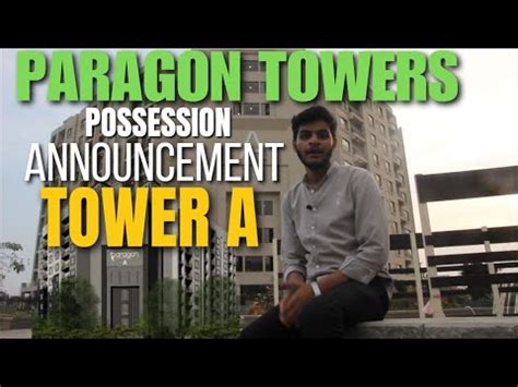 Tower A Possession Announcement Ready To Shift Apartment Paragon