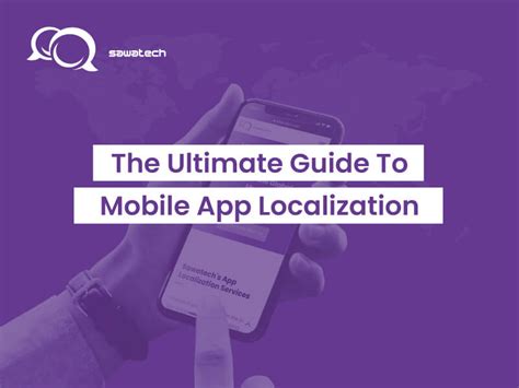 The Ultimate Guide To Mobile App Localization Sawatech