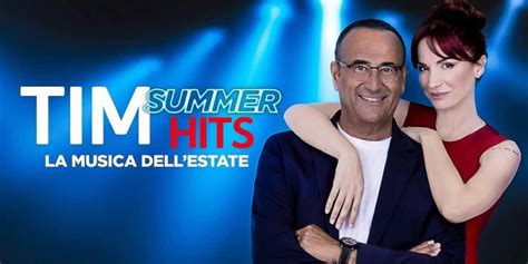 TIM Summer Hits 2024 Stasera Su Rai 1 Scaletta E Ospiti Della Terza