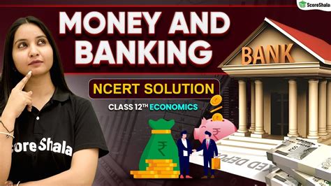 Money And Banking NCERT Solutions Class 12 Macroeconomics Ch 3