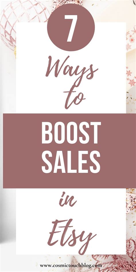 7 Top Ways To Increase Sales On Your Etsy Shop In 2022 Etsy Marketing