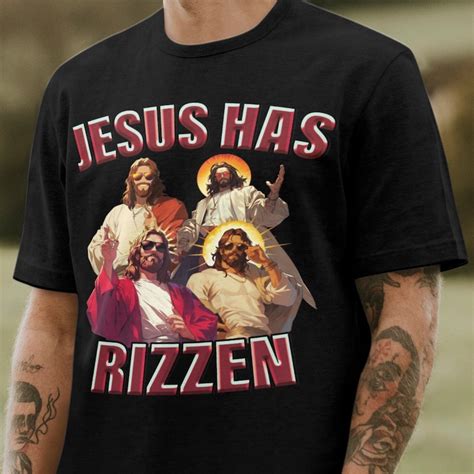 Jesus Rizzen T Shirt Etsy