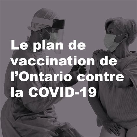 Quand Vous Pouvez Vous Faire Vacciner Contre Le Covid En Ontario