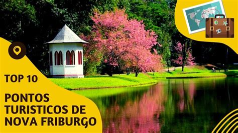 O que fazer em Nova Friburgo 10 pontos turísticos mais visitados