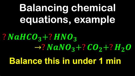 Balancing Chemical Equations Example Chemistry