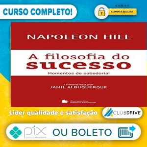 A Filosofia Do Sucesso Napoleon Hill Club Drive Brasil