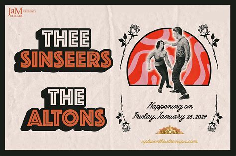 Jam Cellars Presents Thee Sinseers The Altons Uptown Theatre Napa