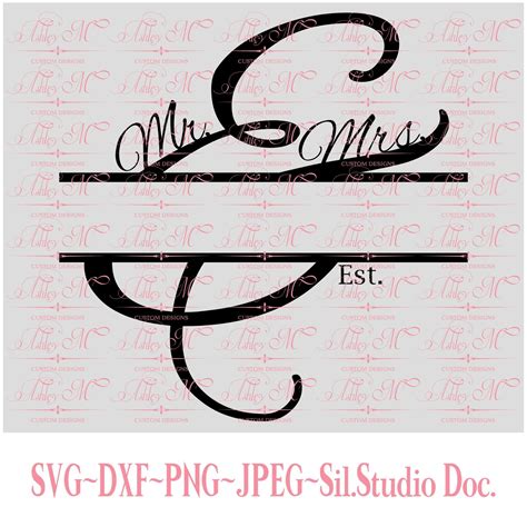 Split Mr And Mrs Monogram Svg Wedding T Monogram Etsy