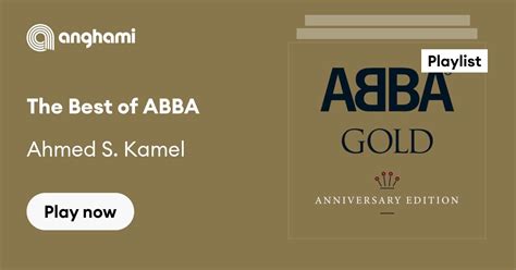 The Best of ABBA playlist | Play on Anghami