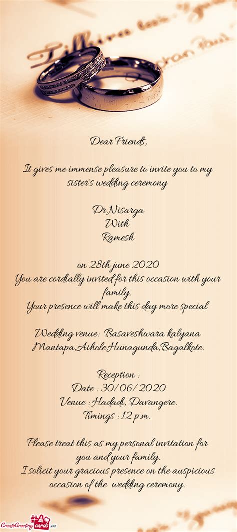 It Gives Me Immense Pleasure To Invite You To My Sisters Wedding