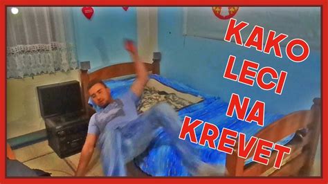 KAKO LECI NA KREVET YouTube