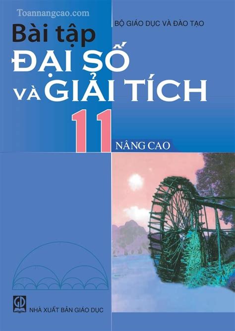 Sách Bài Tập Đại Số Và Giải Tích 11 Nâng Cao