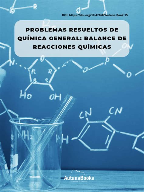 Problemas Resueltos De Química General Balance De Reacciones Químicas