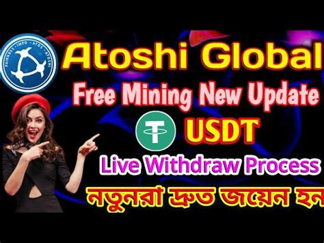 Atoshi Global Mining New Update Atoshi Global Mining Live USDT