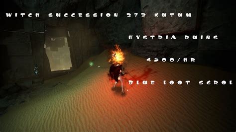 Hystria Ruins Witch Succession 273Ap Kutum 4500 Hr Blue Loot Scroll