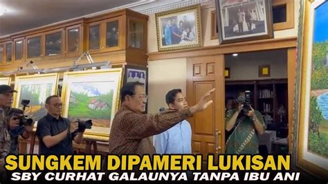 Sungkem Ke Sby Gibran Di Cikeas Dipameri Lukisanya Pak Presiden Ri Ke