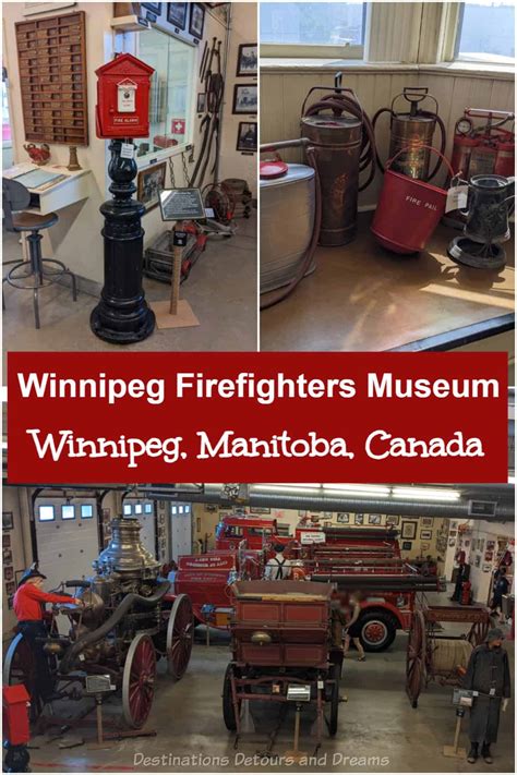 Winnipeg Firefighters Museum | Destinations Detours and Dreams