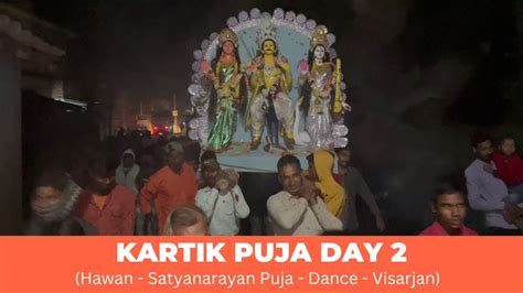 Kartik Puja Day 2 Hawan Satyanarayan Puja Dance Visarjan