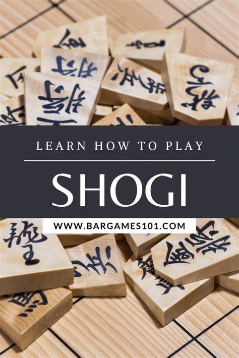 How To Play Shogi Rules To Learn Bar Games