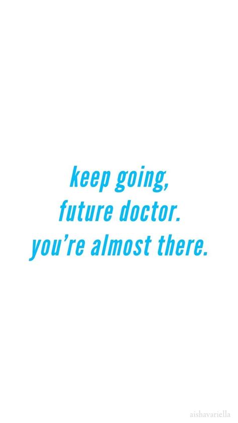 Future Doctor Quotes