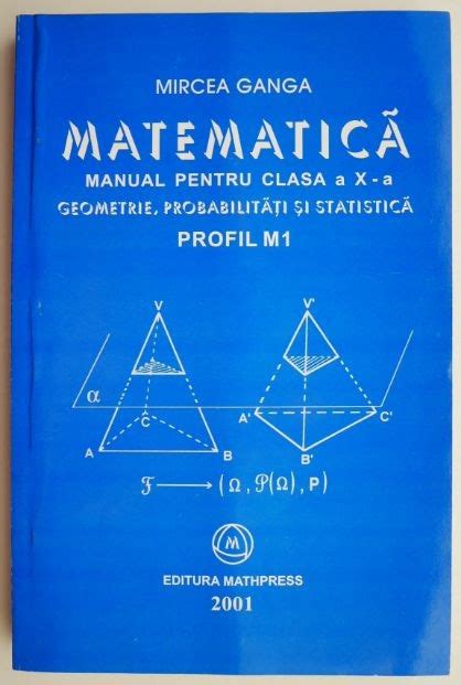 Matematica Manual Pentru Clasa A X A Geometrie Probabilitati Si