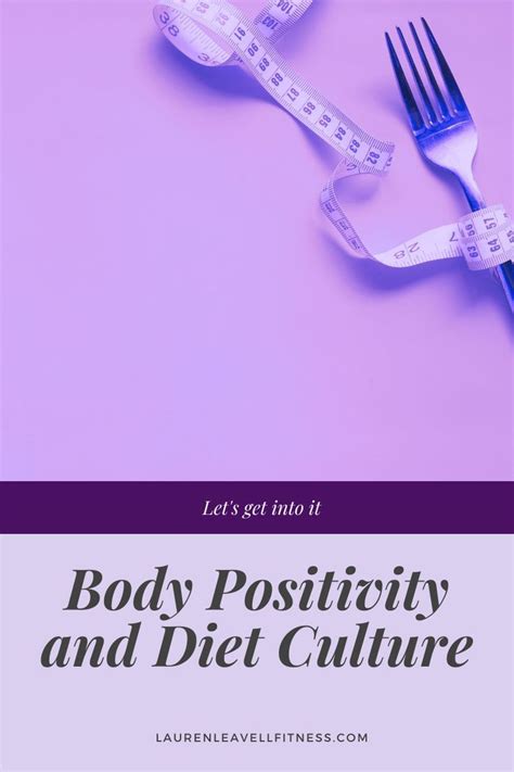 Body Positivity And Diet Culture Body Positivity Diet Culture Body