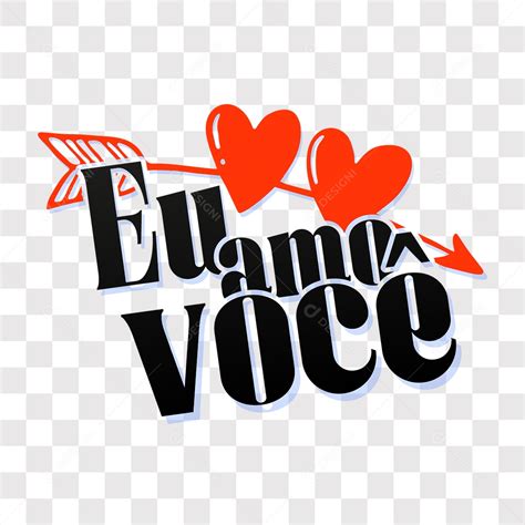 Lettering Dia Dos Namorados Eu Amo Você EPS PNG download Designi