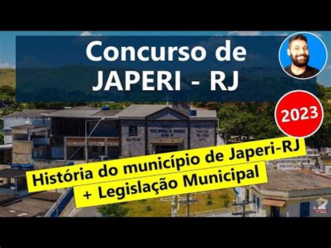 História de Japeri e Legislação Municipal de Japeri RJ Concurso de