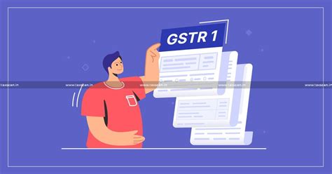 Gstn Issues Advisory On New Table And Table In Gstr