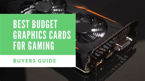 Best Budget Graphics Cards for Gaming | GPUSpecs.com