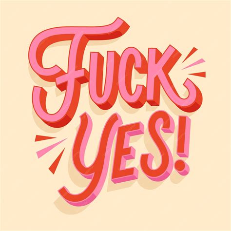 Premium Vector | Fuck yes quote lettering