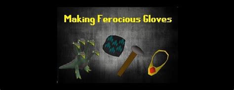 Osrs Ferocious Gloves