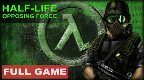 Half Life Opposing Force Full Game Walkthrough Youtube