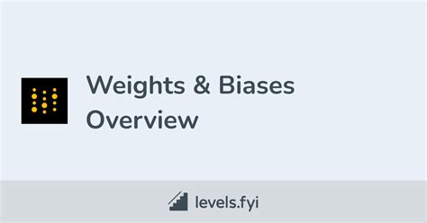 Weights And Biases Careers Levelsfyi