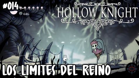 Los Limites Del Reino Hollow Knight Youtube