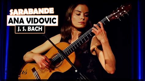 Ana Vidovic Plays Sarabande In G Major From The Cello Suite No Bwv