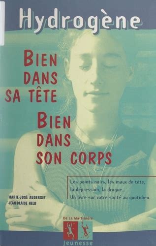 Bien dans sa tête bien dans son corps de Marie José Auderset PDF