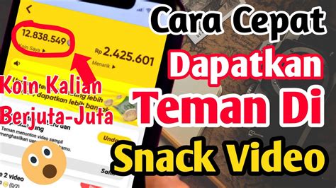 WAJIB Tahu CARA CEPAT KUMPULKAN KOIN SNACK VIDEO YouTube