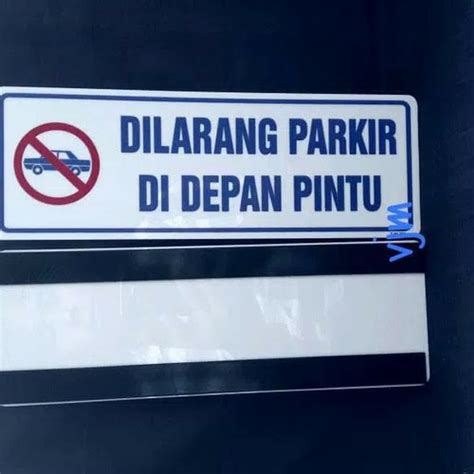 Jual Sign Label Acrylic Dilarang Parkir Di Depan Pintu Papan Nama