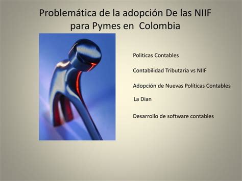 Problematica de la Adopción de las NIIF PPT