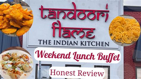 Tandoori Flame Buffet Honest Review North Americas Largest Indian