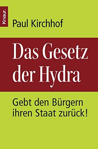 Das Gesetz Der Hydra Gebt Den Bürgern Ihren Staat Zurück by Paul