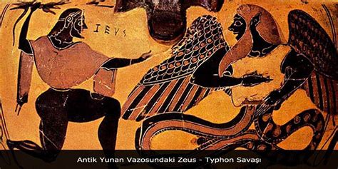 Typhon Ve Zeus Savaşı Yunan Mitolojisi Yunan Mitolojisi Tanrıları Tanrı