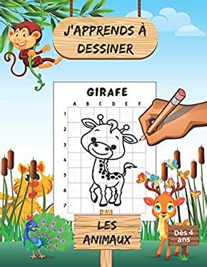 J Apprends Dessiner Les Animaux Livre Pour Apprendre Dessiner Les