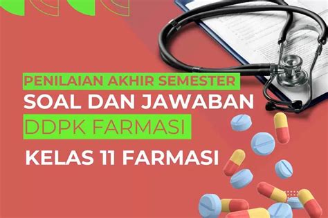Jawaban Lengkap Pas Pelajaran Dasar Dasar Program Keahlian Farmasi