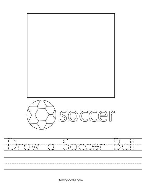 Draw A Soccer Ball Worksheet Twisty Noodle