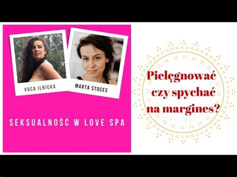 Seksualność w love spa zajmować się nią czy spychać na margines