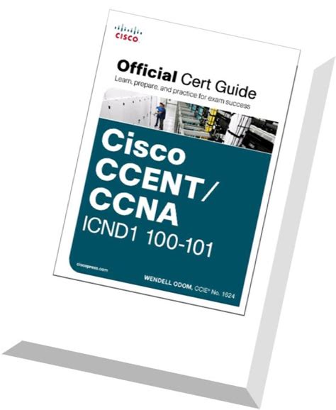 Download Odom W Cisco Ccent Ccna Icnd1 100 101 Official Cert Guide 2013 Pdf Magazine